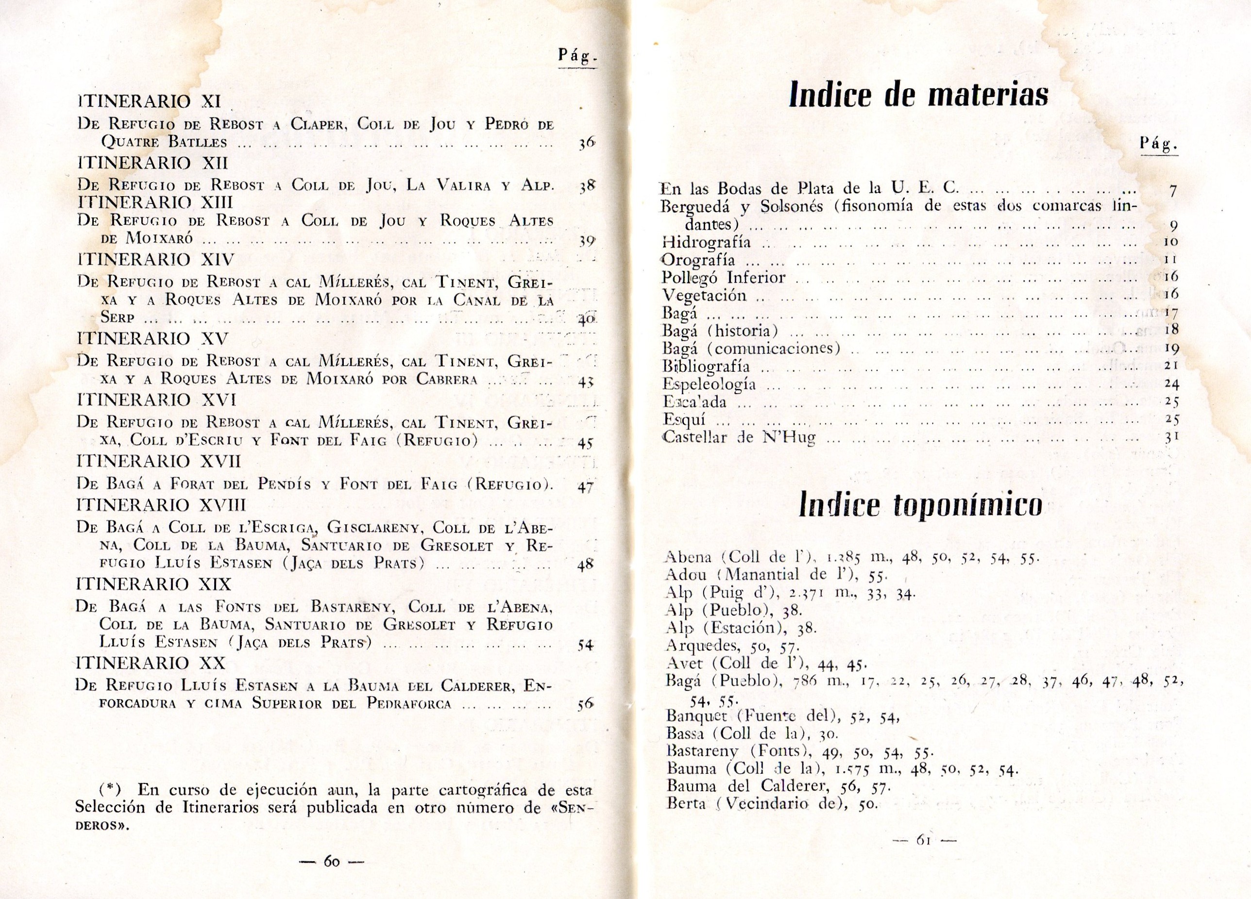 Berguedà : Selección de itinerarios : Baga Rebost Puigllansada Moixaró Tossa d'Alp Comabona Pedraforca - Miniatura 7
